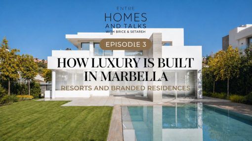 How luxury is built in Marbella: Resorts and BRANDED Residences Ep 3